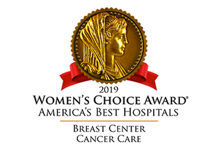 2019 Women’s Choice Awards, America’s Best Hospitals for Cancer Care and Breast Care
